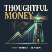Thoughtful Money with Robert Jensen