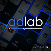 AdLab: An LP Podcast