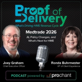 Proof of Delivery Podcast: What's Driving HME Revenue Cycle