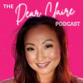 The Dear Claire Podcast