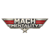 Mach Mentality