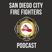 San Diego Fire Fighters Podcast