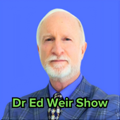 Dr Ed Weir Show