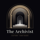 The Archivist: History Continued