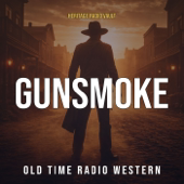 Gunsmoke – Old Time Radio Western Series