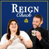 Reign Check - with Amanda Matta and Michael Panter