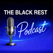 The Black Rest Podcast