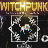 Witchpunk: A Cyberpunk Story