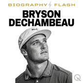 Bryson DeChambeau - Biography Flash