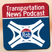 Transportation News from Road Guy Rob