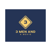 3 Men and a Movie