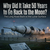 Why Did It Take 50 Years to Go Back to the Moon?