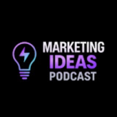 Marketing Ideas Podcast