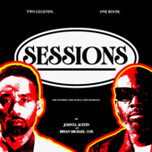 SESSIONS - Hosted by Bryan-Michael Cox & Johnta Austin