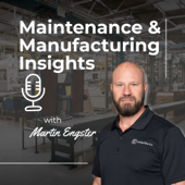 Maintenance & Manufacturing Insights