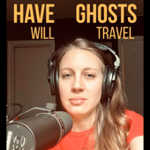 Have Ghosts Will Travel