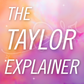 The Taylor Explainer: Taylor Swift Lyrics + Lore