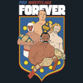 Pro Wrestling Forever Podcast