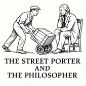 The Street Porter and the Philosopher
