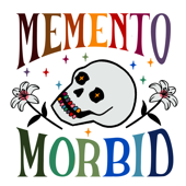 Memento Morbid