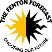 The Fenton Forecast: Choosing Our Future