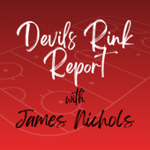 Devils Rink Report with James Nichols
