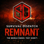 Survival Dispatch Remnant