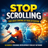 Stop Scrolling: Take Back Control of Your Attention | Ultamize
