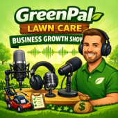 GreenPal Lawn Care Business Growth Show