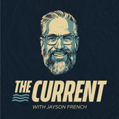 The Current with Jayson French
