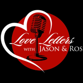 Love Letters with Jason & Ros