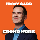 Jimmy Carr: Crowd Work
