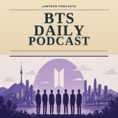 BTS Daily Podcast