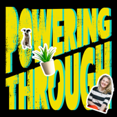 Powering Through
