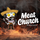 Meat Church Podcast