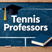Tennis Professors Podcast