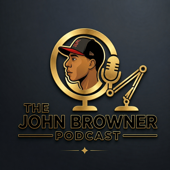 The John Browner Podcast