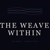 The Weave Within — Sleep Hypnosis & Guided Meditation