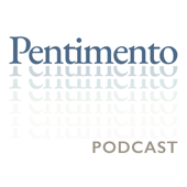 Pentimento Podcast