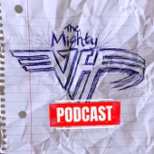 The Mighty VH Podcast