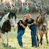 T**t Thoughts: A Trail Twats Podcast