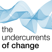 The Undercurrents of Change