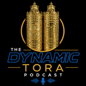 The Dynamic Tora Podcast