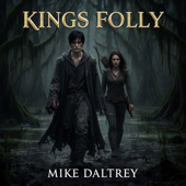 Kings Folly: An Epic Fantasy Audiobook | Daily Chapters