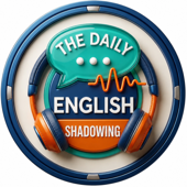 The Daily English Shadowing