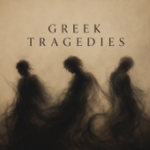 Greek Tragedies