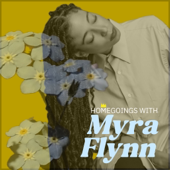 Homegoings with Myra Flynn