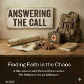 Answering the Call: Finding Faith in the Chaos