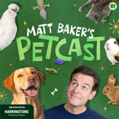 Matt Baker's Petcast