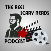 The Reel Scary Nerds Podcast